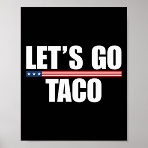 Låt oss Go Taco Funny Alltid Chickens Out 2 Poster