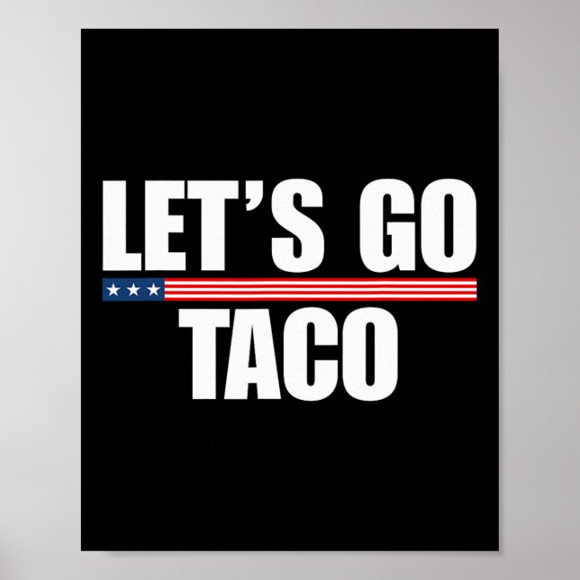 Låt oss Go Taco Funny Alltid Chickens Out 2 Poster (Framsidan)