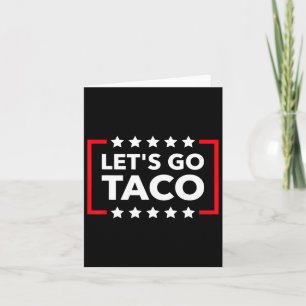 Låt oss Go Taco Funny MemeChickens ut från Campa Kort