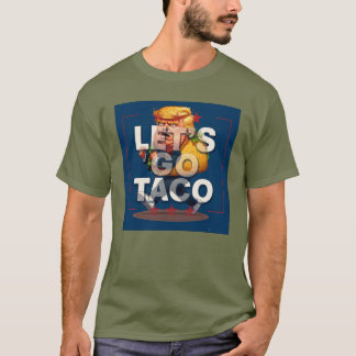 Låt oss Go TACO! Funny Patriotic Trump Taco T-Shir T Shirt