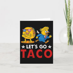 Låt oss Go Taco Funny Trump Alltid Chickens Ut 14 Kort