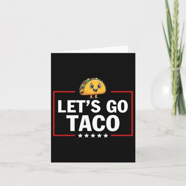 Låt oss Go Taco Funny Trump Alltid Chickens Ut 2 Kort (Framsida)