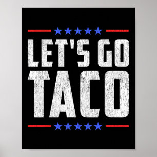 Låt oss Go Taco - Lilla Patriotic Taco Trade Tarif Poster