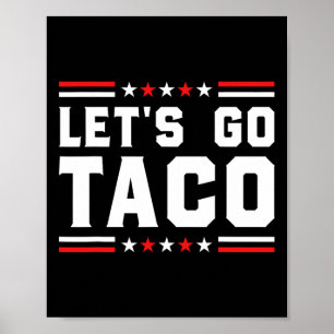 Låt oss Go Taco - Lilla Patriotic Taco Trade Tarif Poster
