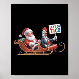 Låt oss Go Taco - Luserig Sleigh Ride med Jultomte Poster