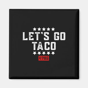 Låt oss Go Taco &# Magnet
