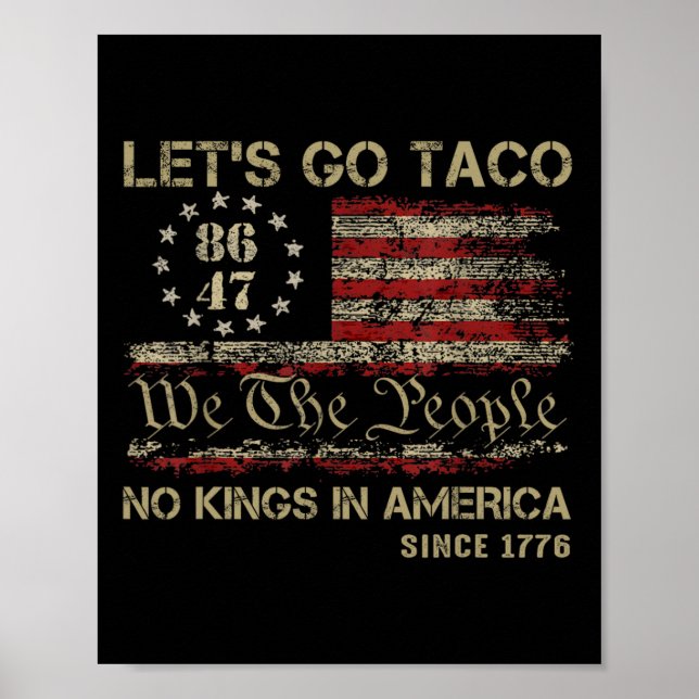 Låt oss Go Taco No Kung i Amerika sedan 1776 Ameri Poster (Framsidan)