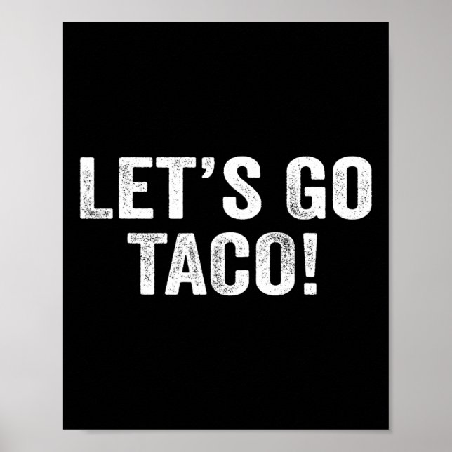 Låt oss Go Taco &# Poster (Framsidan)