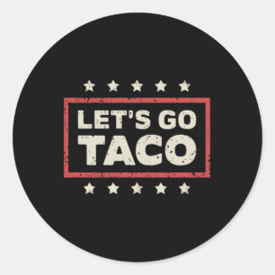 Låt oss Go Taco Runt Klistermärke