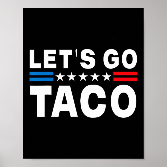 Låt oss Go Taco Shirt Låt oss Go Taco 11 Poster (Framsidan)