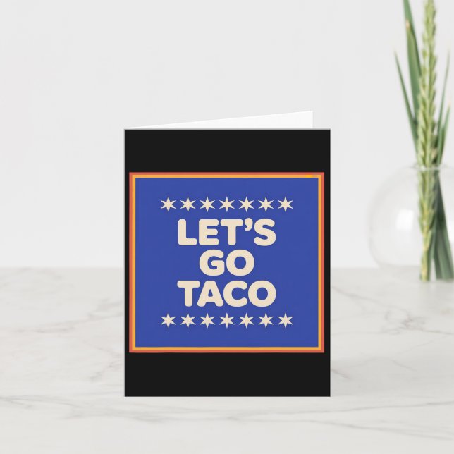Låt oss Go Taco Shirt Låt oss Go Taco 18 Kort (Framsida)