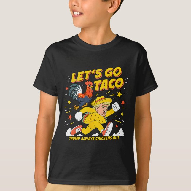 Låt oss Go Taco Shirt Låt oss Go Taco 46 T (Framsida)