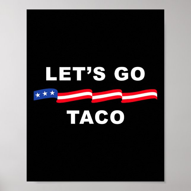 Låt oss Go Taco Shirt Låt oss Go Taco 4 Poster (Framsidan)