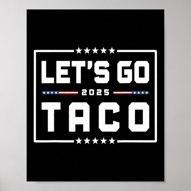 Låt oss Go Taco Shirt Låt oss Go Taco &# Poster (Framsidan)