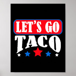 Låt oss Go Taco Team Låt oss Go Taco Poster