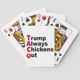 Låt oss Go TACO Trump Always Chickout Casinokort