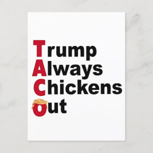 Låt oss Go TACO Trump Always Chickout Meddelande Vykort