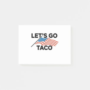 Låt oss Go TACO Trump Always Chickout Post-it Block