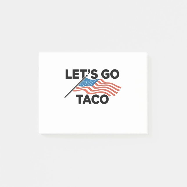 Låt oss Go TACO Trump Always Chickout Post-it Block (Framsida)