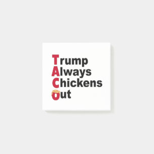 Låt oss Go TACO Trump Always Chickout Post-it Block