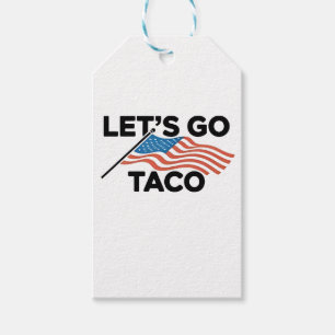 Låt oss Go TACO Trump Always Chickout Presentetikett
