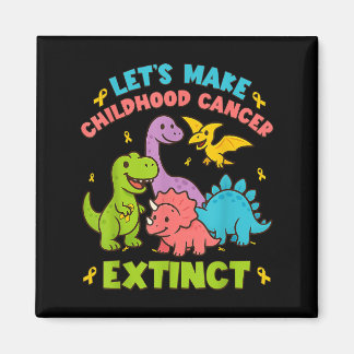 Låt oss Gör att barncancer Utdödar dinosauriens Bä Magnet