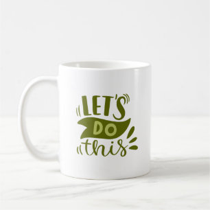LÅT OSS GÖR DET KAFFEMUGG