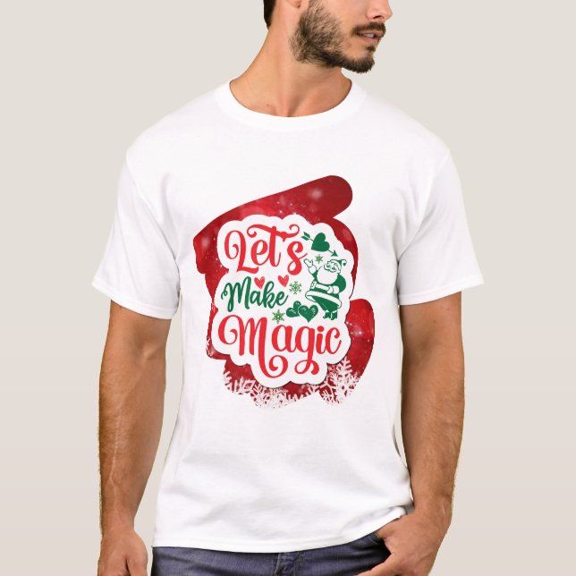 Låt oss Gör magisk jul-Gnistra T Shirt (Framsida)