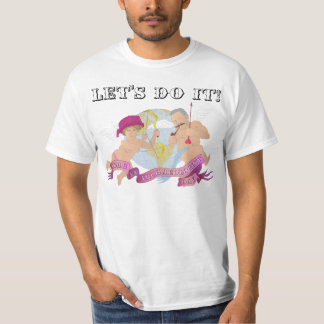 Låt oss göra det! tee shirt