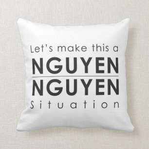 Låt oss göra detta ett Nguyen-/Nguyenläge att Kudde