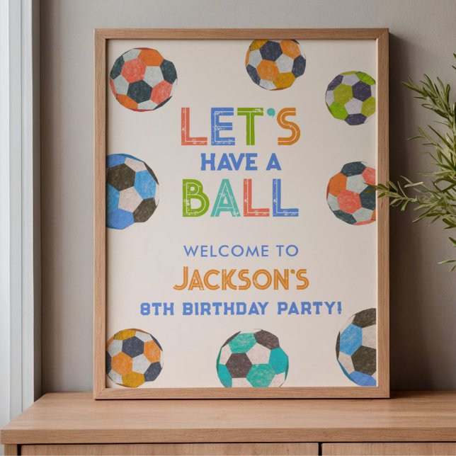 Låt Oss Ha En Boll Fotboll Födelsedagsfirande Välk Poster (Skapare uppladdad)