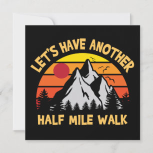 Låt oss ha en halv mile Walk till Kort