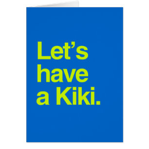 Låt oss ha en kiki (neon) hälsningskort
