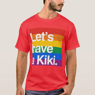Låt oss ha en kiki-.png t-shirt