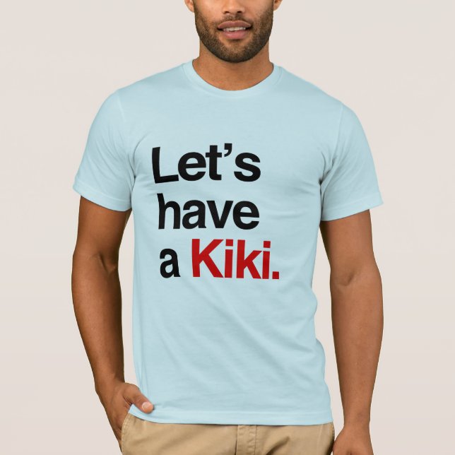 Låt oss ha en kiki -.png tröja (Framsida)