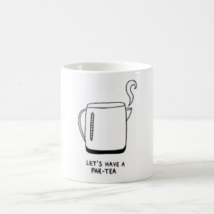 Låt oss ha en Par-Tea Kaffemugg