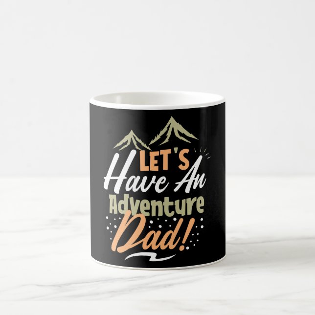Låt oss ha ett äventyr Pappa Kaffemugg (Center)