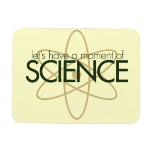 Låt oss ha ett ögonblick av SCIENCE Magnet
