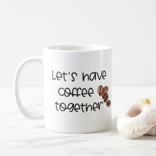 Låt oss ha kaffe tillsammans...Namn Par Kaffemugg