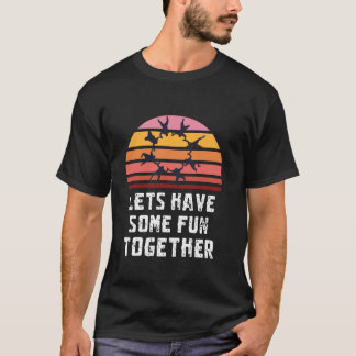 Låt oss ha lite kul tillsammans med fallskärmshopp t shirt