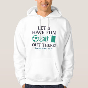 Låt oss ha Roligt där ute Hoodie