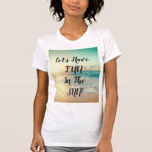 "Låt oss ha Roligt" på ett solariefoto T Shirt