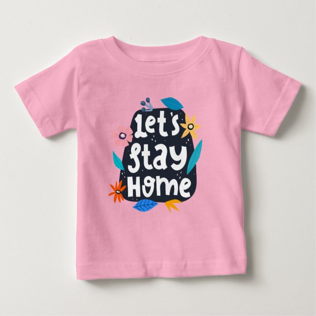 Låt oss håll Blommigten hemma T Shirt (Framsida)