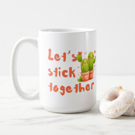 Låt oss hålla ihop kaffemugg