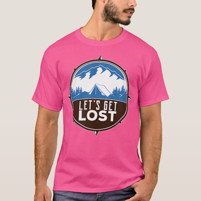 Låt oss Hämta Borttappad - Camping Travel T Shirt (Framsida)