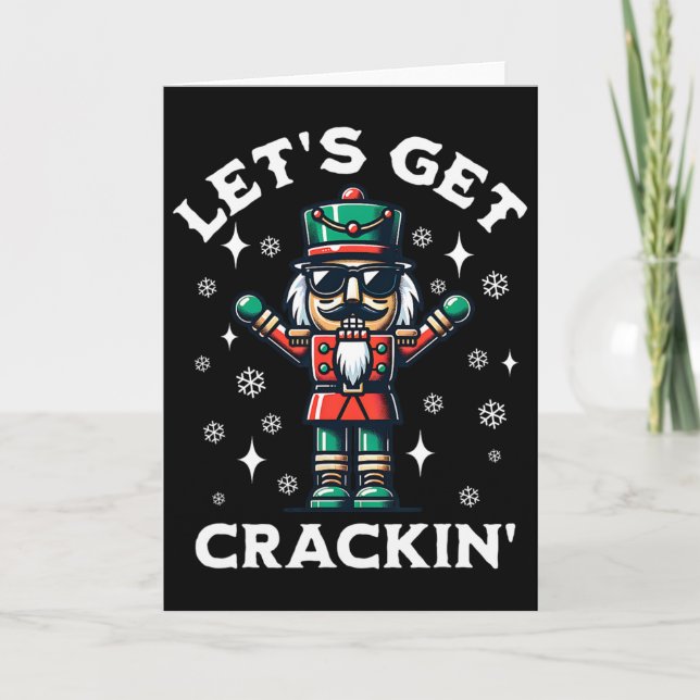 Låt oss Hämta crackin'Nutcracker Funny jul Kort (Framsida)
