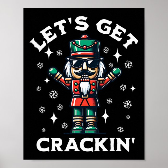 Låt oss Hämta crackin'Nutcracker Funny jul Poster (Framsidan)