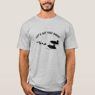 Låt oss Hämta det här blodet, lustigt Ankor Älskar T Shirt