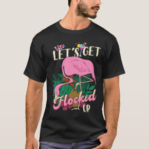 Låt oss Hämta Flamingo Rosa Drinning i låst läge T Shirt