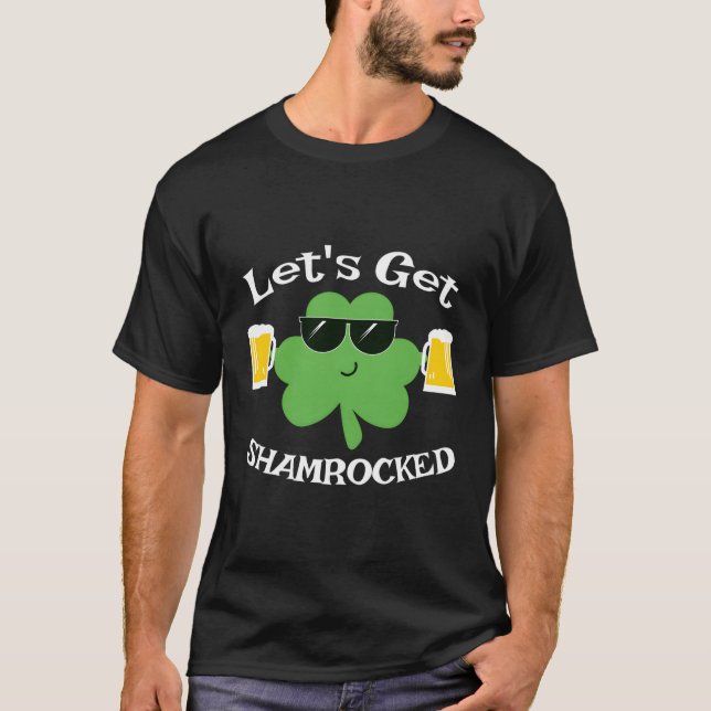Låt oss Hämta Irish Shamrocken St patrick's day Dr T Shirt (Framsida)